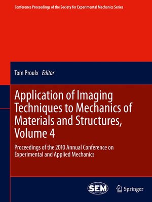 cover image of Application of Imaging Techniques to Mechanics of Materials and Structures, Volume 4